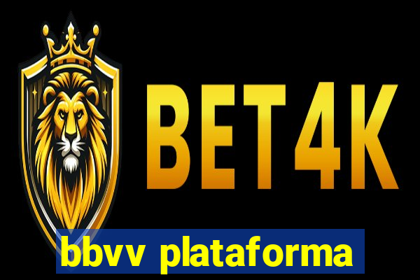 bbvv plataforma